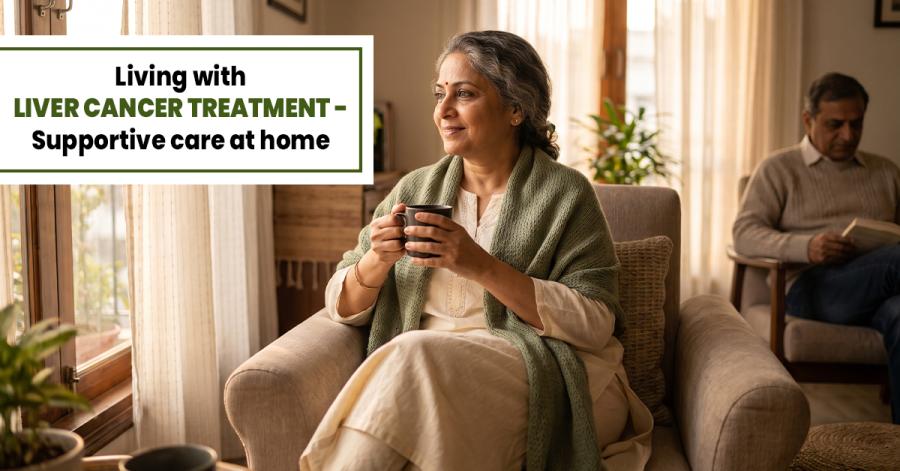 Living Better Through Liver Cancer Treatment: How Ayurvedic Supportive Care Can Help Manage Symptoms