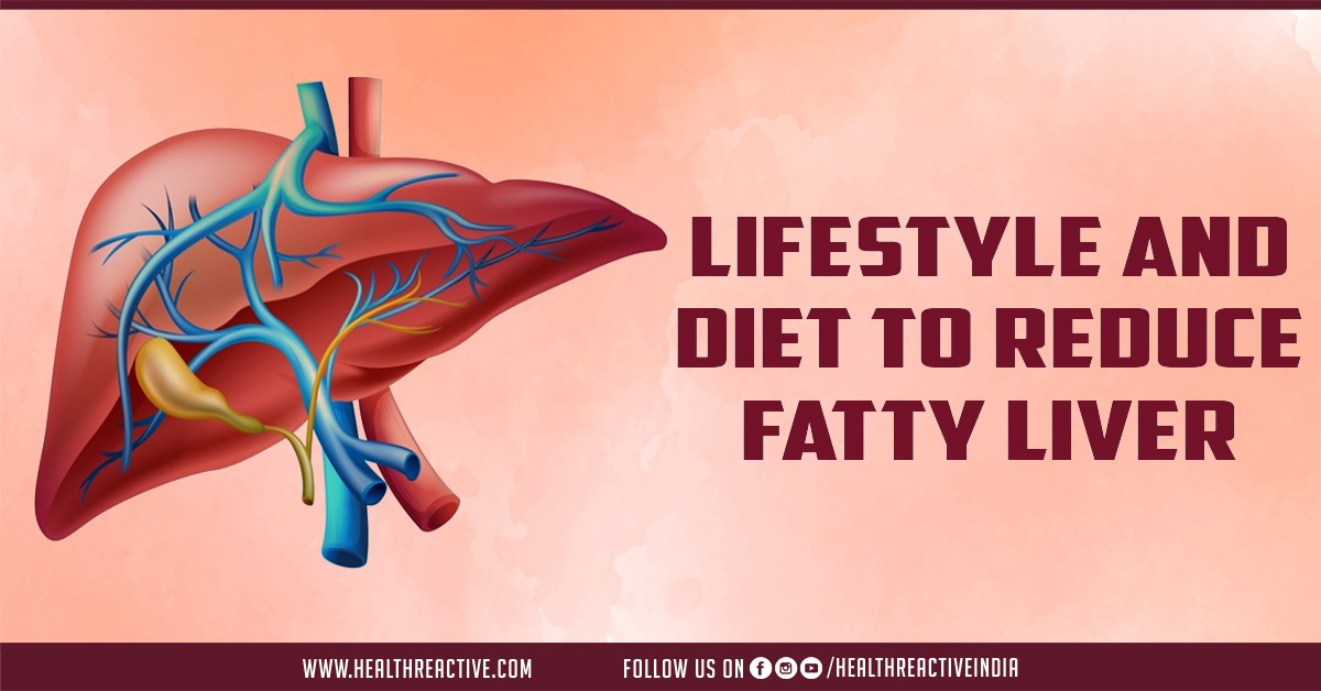 Lifestyle And Diet To Reduce Fatty Liver