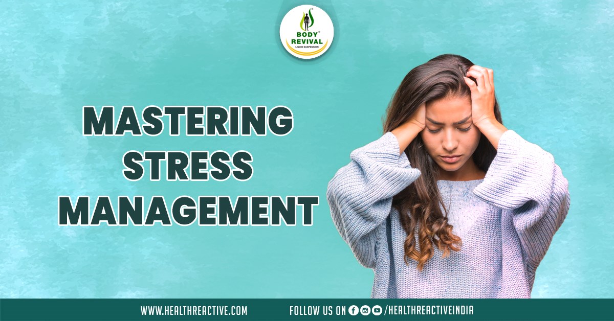 Mastering Stress Management
