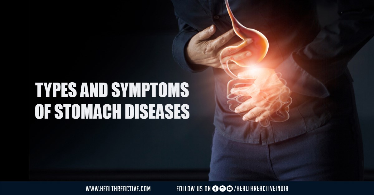 Understanding Stomach Diseases: Common Types and Symptoms