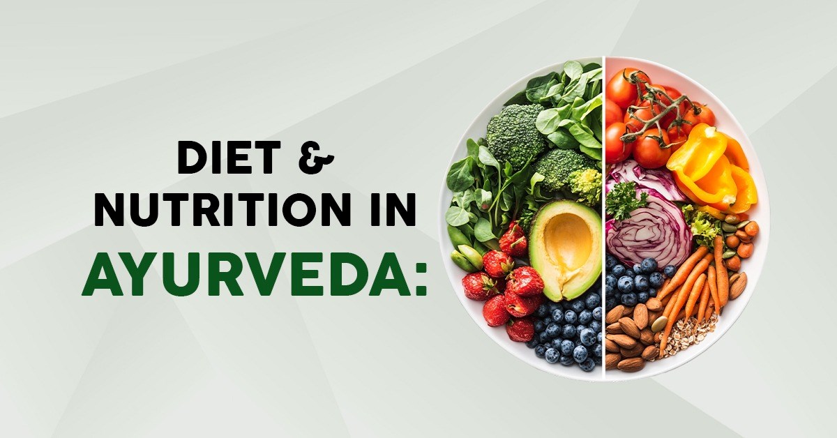 Diet & Nutrition in Ayurveda