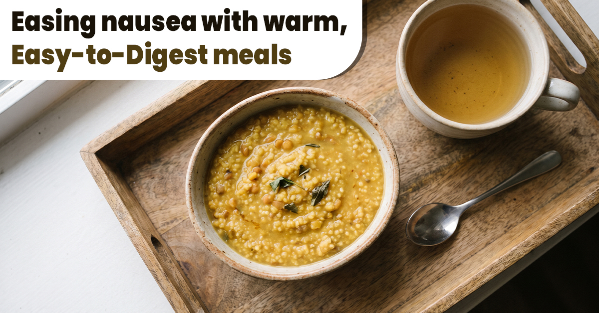 Warm, light meal and herbal tea used as Ayurvedic supportive care for nausea during liver cancer treatment