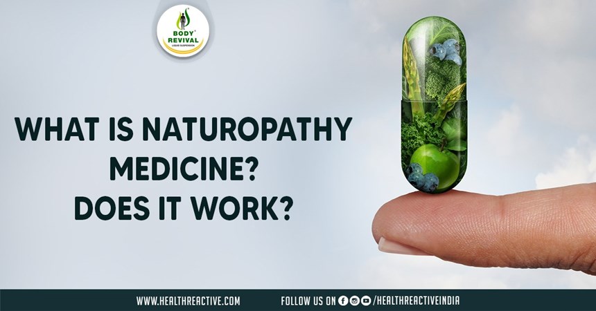 What Is Naturopathy Medicine? Does It Work?